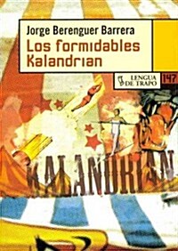 Los formidables kalandrian / The formidable kalandrian (Paperback)