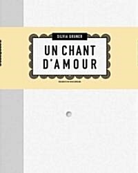 Silvia Gruner: Un Chant DAmour (Paperback)