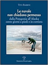 Le Nuvole Non Chiedono Permesso (Paperback)