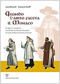 Quando Labito Faceva Il Monaco (Hardcover)