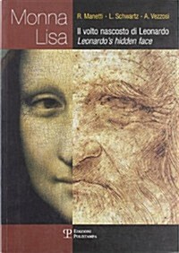 Mona Lisa: Il Volto Nascosto Di Leonardo / Leonardos Hidden Face (Paperback)