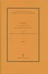 Alberti E La Cultura Del Quattrocento (Hardcover)