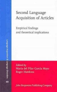 Second language acquisition of articles : empirical findings and theoretical implications