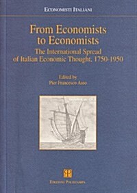 From Economists to Economists (Paperback)