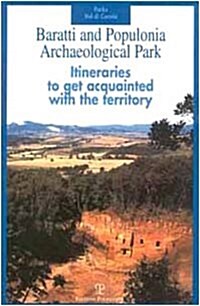 Baratti and Populonia Archaeological Park (Paperback)