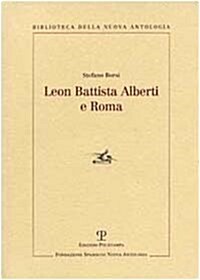 Leon Battista Alberti E Roma (Paperback)