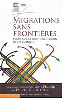 Migrations Sans Frontieres (Paperback)