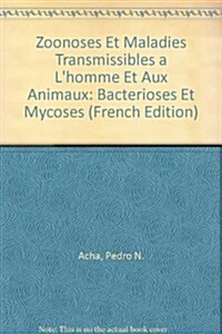 Zoonoses Et Maladies Transmissibles a Lhomme Et Aux Animaux (Paperback, 3rd)