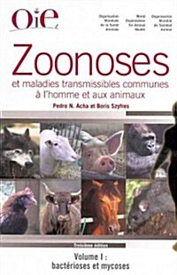 Zoonoses Et Maladies Transmissibles a Lhomme Et Aux Animaux (Paperback, 3rd)