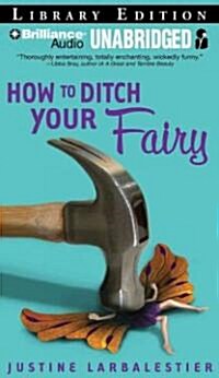 How to Ditch Your Fairy (MP3 CD, Library)