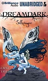 Dreamdark: Silksinger (Audio CD)