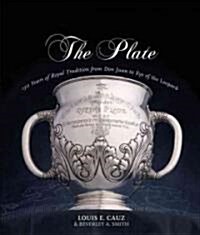 The Plate: 150 Years of Royal Tradition from Don Juan to Eye of the Leopard (Paperback)