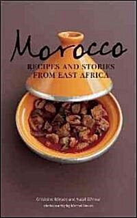 Morocco: Recipes and Stories from East Africa (Paperback)