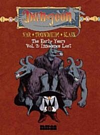 Dungeon: The Early Years - Vol. 2: Innocence Lost (Paperback)