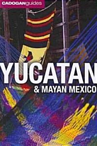 Cadogan Guide Yucatan & Mayan Mexico (Paperback, 4th)