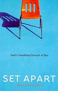 Set Apart: Devotions of Gods Steadfast Pursuit of You (Paperback)