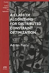 A Class of Algorithms for Distributed Constraint Optimization (Paperback)