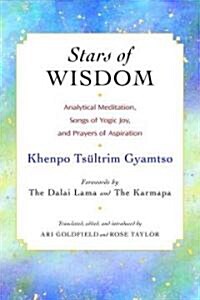 Stars of Wisdom: Analytical Meditation, Songs of Yogic Joy, and Prayers of Aspiration (Paperback)