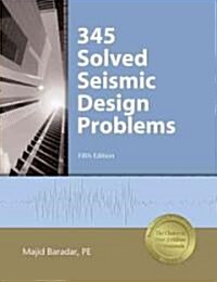 345 Solved Seismic Design Problems (Paperback, 5th)