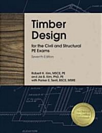 Timber Design for the Civil and Structural PE Exams (Paperback, 7)