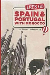 Lets Go Spain & Portugal With Morocco (Paperback, 25th)