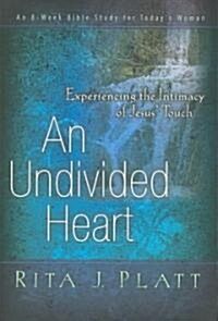 An Undivided Heart (Paperback)