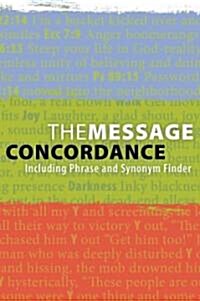 The Message Concordance: Including Phrase and Synonym Finder (Paperback)