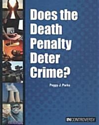 Does the Death Penalty Deter Crime? (Hardcover)