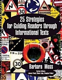 25 Strategies for Guiding Readers Through Informational Texts (Paperback, Spiral)