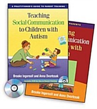 Teaching Social Communication to Children with Autism: A Practitioners Guide to Parent Training [With DVD and Paperback Book] (Paperback)