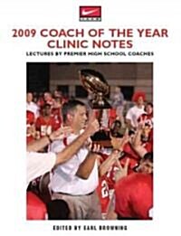 2009 Coach of the Year Clinic Notes (Paperback)