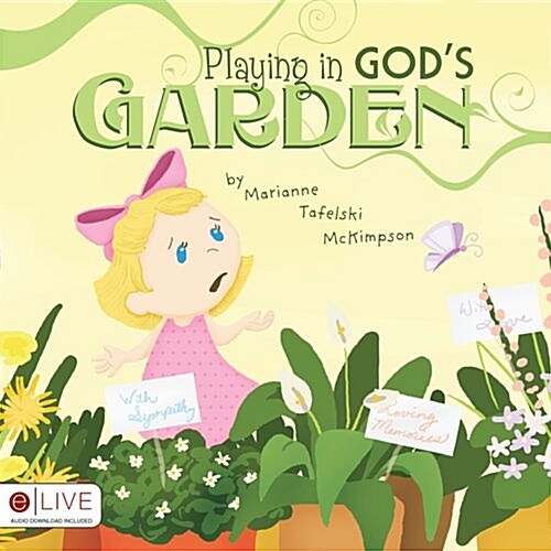 Playing in Gods Garden (Paperback)