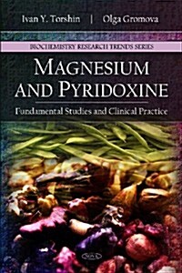 Magnesium and Pyridoxine (Hardcover)