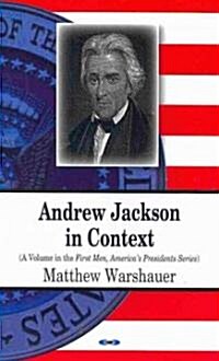 Andrew Jackson in Context (Hardcover, UK)