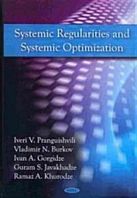Systemic Regularities and Systemic Optimization (Hardcover)