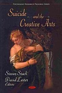 Suicide and the Creative Arts (Hardcover)