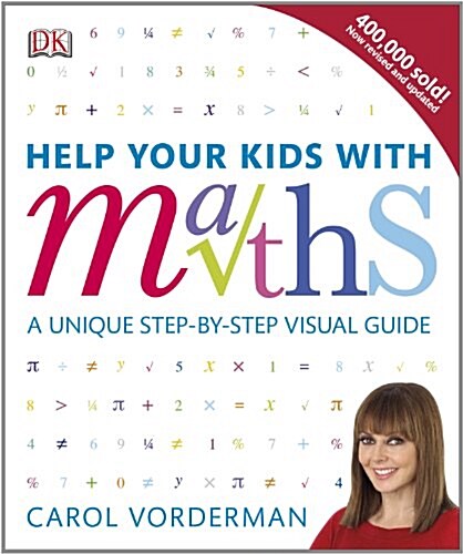 Help Your Kids with Maths, Ages 10-16 (Key Stages 3-4) : A Unique Step-by-Step Visual Guide, Revision and Reference (Paperback)