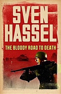 The Bloody Road to Death (Paperback)