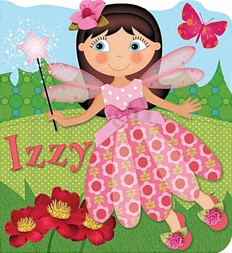 Glitter Fairies: Izzy the Fun Fairy (Board Book)
