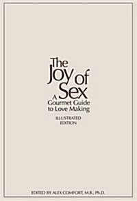 The Joy of Sex : 50TH ANNIVERSARY EDITION (Hardcover)