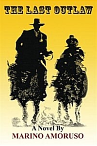 The Last Outlaw (Paperback)