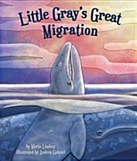 Little Grays Great Migration (Hardcover)