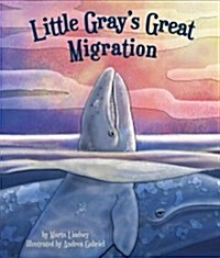 Little Grays Great Migration (Paperback)