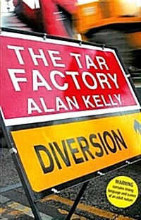 The Tar Factory (Paperback)