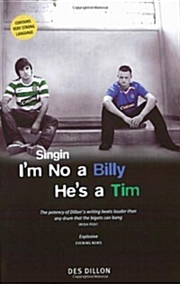 Singin Im No a Billy Hes a Tim (Paperback)