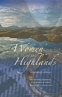Women of the Highlands (Paperback, 2nd, Revised)
