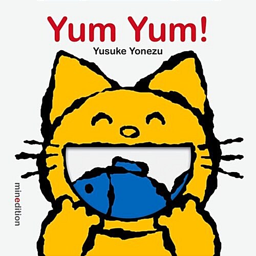 Yum Yum!: An Interactive Book All about Eating! (Board Books)