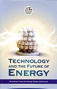 Technology and the Future of Energy (Paperback)