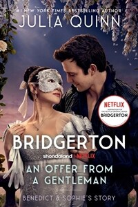 An Offer from a Gentleman [Tv Tie-In]: Benedict's Story, the Inspiration for Bridgerton Season Four (Paperback)