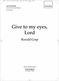 Give to My Eyes, Lord (Sheet Music, SA vocal score)